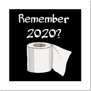 Remember 2020? Posters and Art